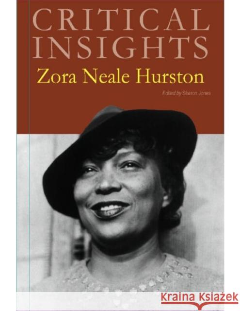 Critical Insights: Zora Neale Hurston: Print Purchase Includes Free Online Access Jones, Sharon Lynette 9781429838313 Salem Press - książka