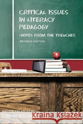 Critical Issues in Literacy Pedagogy Eurvine Williams 9781516550135 Cognella Academic Publishing - książka