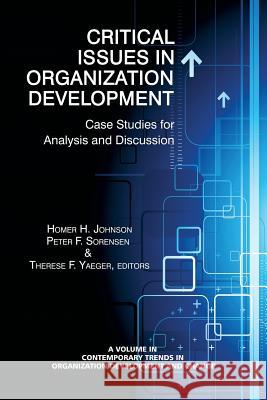 Critical Issues in Organization Development: Case Studies for Analysis and Discussion Johnson, Homer H. 9781623963255 Information Age Publishing - książka