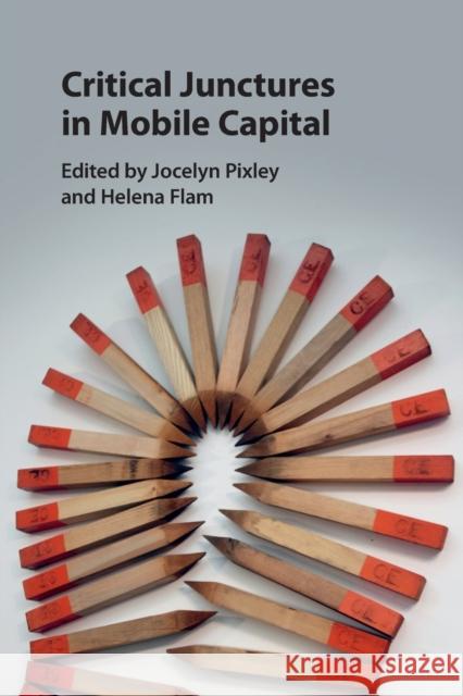 Critical Junctures in Mobile Capital  9781316639146 Cambridge University Press - książka