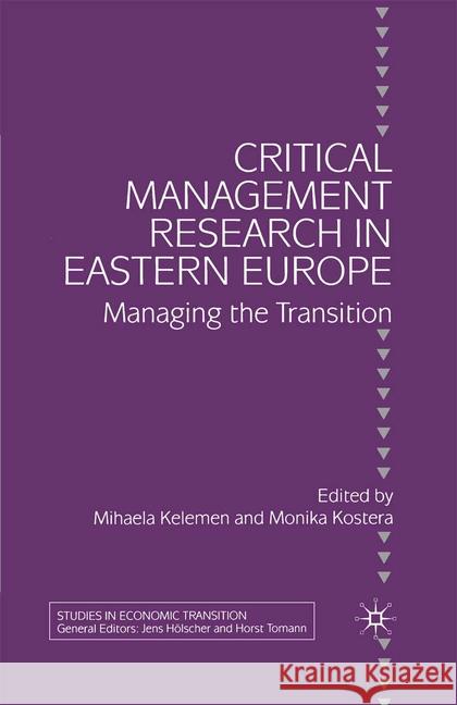 Critical Management Research in Eastern Europe: Managing the Transition Kelemen, M. 9781349431168 Palgrave Macmillan - książka