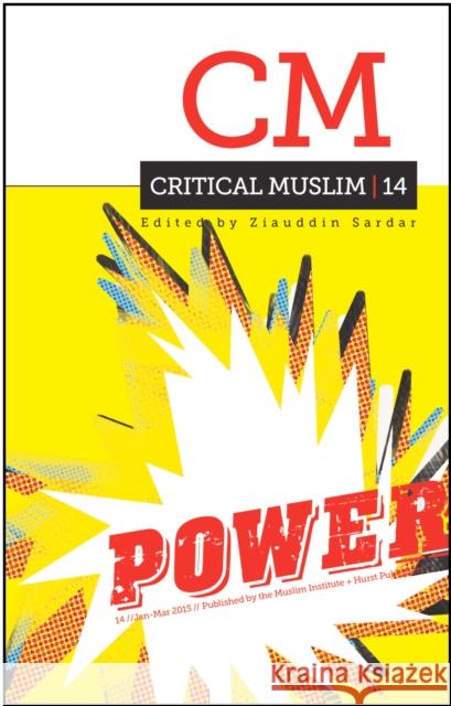 Critical Muslim 14: Power  9781849044905 C Hurst & Company - książka