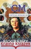 Critical Muslim 40: Biography  9781787385986 C Hurst & Co Publishers Ltd