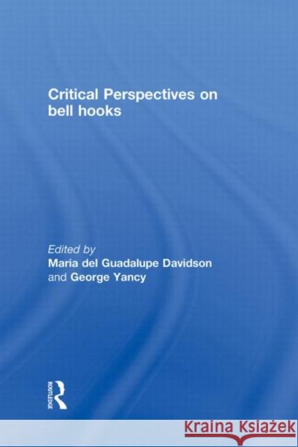 Critical Perspectives on bell hooks  9780415989800 TAYLOR & FRANCIS LTD - książka