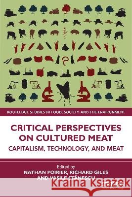 Critical Perspectives on Cultured Meat  9781041273417 Taylor & Francis Ltd - książka