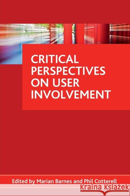 Critical Perspectives on User Involvement Barnes, Marian 9781847427502  - książka