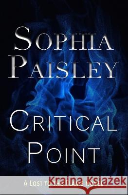 Critical Point: A romantic suspense Sophia Paisley   9798398124583 Independently Published - książka