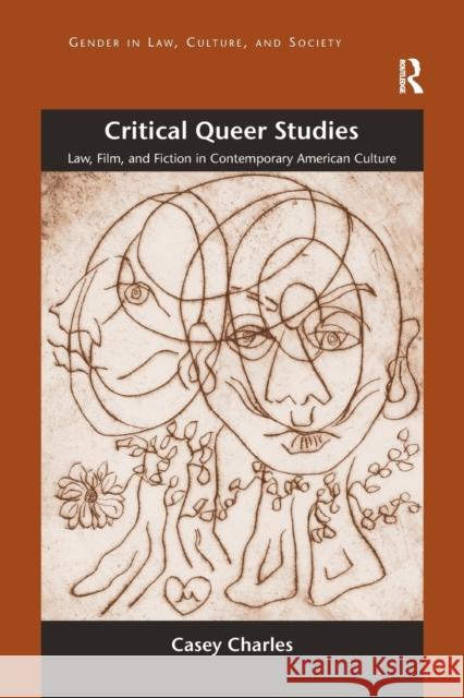 Critical Queer Studies: Law, Film, and Fiction in Contemporary American Culture Casey Charles 9781138271760 Routledge - książka