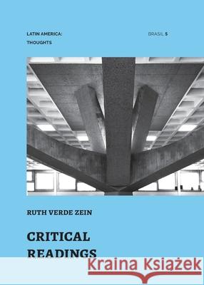 Critical Readings Ruth Verde Zein Fernando Luiz Lara Silvana Romano 9781946070227 Nhamerica Press LLC - książka