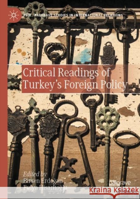 Critical Readings of Turkey's Foreign Policy Birsen Erdoğan Fulya Hisarlıoğlu 9783030976392 Palgrave MacMillan - książka