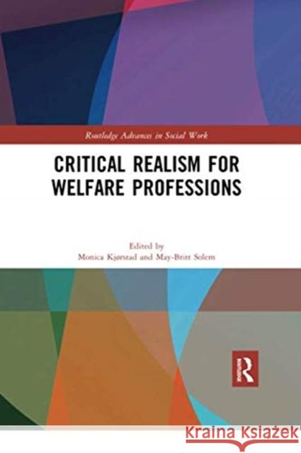 Critical Realism for Welfare Professions Monica Kjorstad May-Britt Solem 9780367352417 Routledge - książka