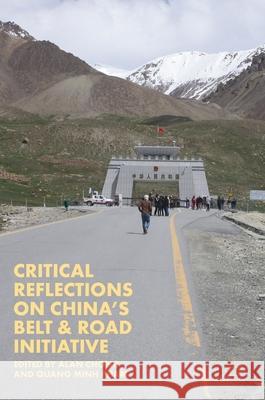 Critical Reflections on China's Belt & Road Initiative  9789811320972 Palgrave Macmillan - książka