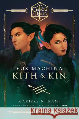 Critical Role: Vox Machina--Kith & Kin Marieke Nijkamp, Critical Role 9780593496640 Penguin Young Readers - książka