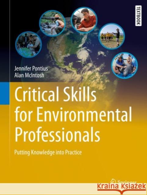 Critical Skills for Environmental Professionals: Putting Knowledge Into Practice Pontius, Jennifer 9783030285418 Springer - książka