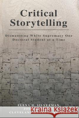 Critical Storytelling Elena Silverman Josh Manlove Cleveland Hayes 9781645041504 Dio Press Inc - książka