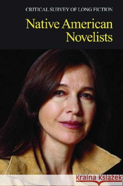Critical Survey of Long Fiction : Native American Novelists Carl Rollyson 9781429836968 Salem Press - książka