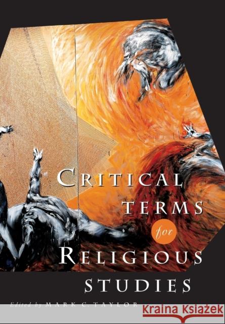 Critical Terms for Religious Studies Mark C. Taylor 9780226791579 University of Chicago Press - książka