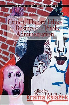 Critical Theory Ethics for Business and Public Administration (PB) Boje, David M. 9781593117856 Information Age Publishing - książka