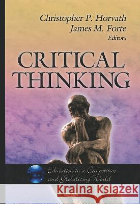 Critical Thinking Christopher P Horvath, James M Forte 9781613244197 Nova Science Publishers Inc - książka