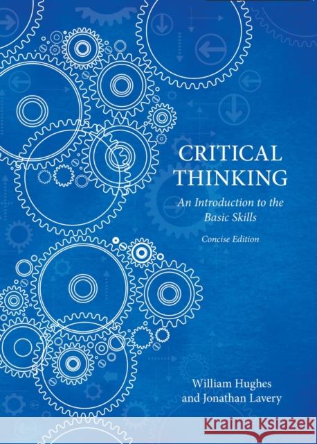 Critical Thinking - Concise Edition Hughes, William 9781554812677 Broadview Press - książka