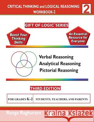 Critical Thinking and Logical Reasoning Workbook-2 Ranga Raghuram 9781494831110 Createspace - książka