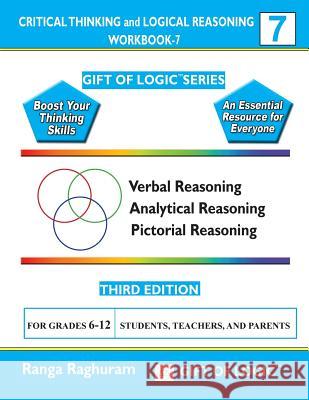 Critical Thinking and Logical Reasoning Workbook-7 Ranga Raghuram 9781494832551 Createspace - książka