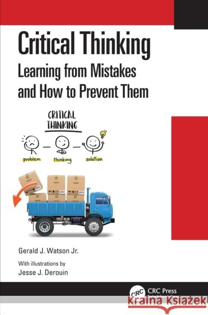 Critical Thinking: Learning from Mistakes and How to Prevent Them Gerald J. Watso 9780367502720 CRC Press - książka