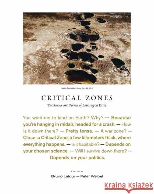 Critical Zones Bruno Latour 9780262044455 MIT Press Ltd - książka