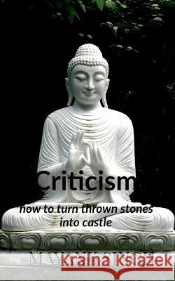 Criticism Mayank Singh 9798887333489 Notion Press, Inc. - książka