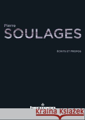 ?crits et propos Pierre Soulages 9782705689117 Hermann - książka