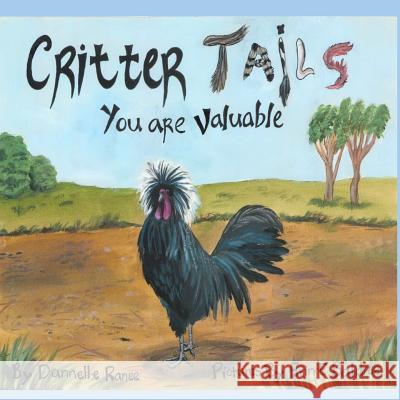 Critter Tails Dannelle Ranee 9781519262387 Createspace - książka