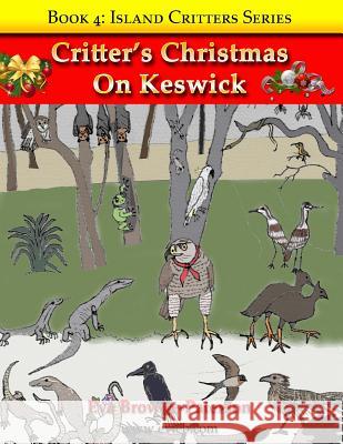 Critter's Christmas On Keswick Browne-Paterson, Eva 9781973383505 Independently Published - książka