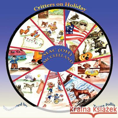 Critters on Holiday Mac (O H. ). McClelland 9780615954646 Mac (O.H.) McClelland - książka