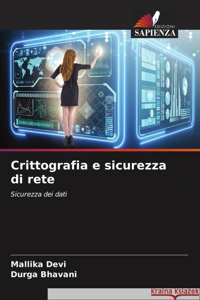 Crittografia e sicurezza di rete Mallika Devi Durga Bhavani 9786207331017 Edizioni Sapienza - książka