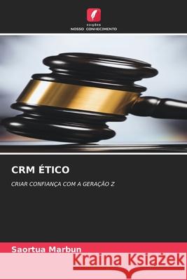 Crm ?tico Saortua Marbun 9786207873432 Edicoes Nosso Conhecimento - książka