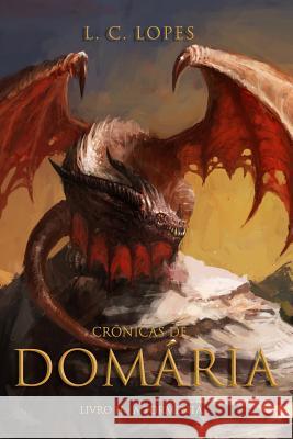 Crônicas de Domária: Livro 2 - A Tormenta Lopes, L. C. 9781521799406 Independently Published - książka