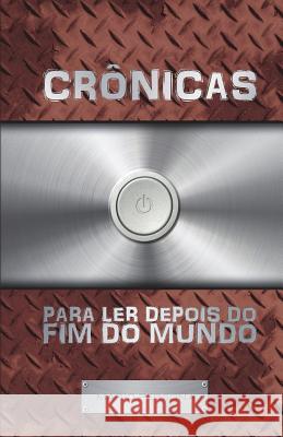 Crônicas Para Ler Depois Do Fim Do Mundo Persona, Mario 9781983179044 Independently Published - książka