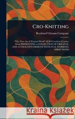 Cro-Knitting Bernhard Ulmann Company 9781025248981 Anson Street Press - książka