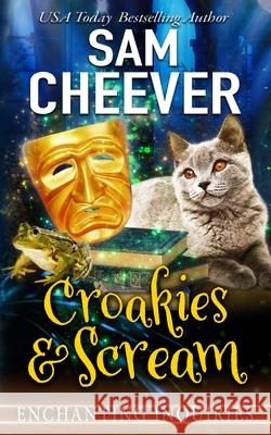 Croakies & Scream Sam Cheever 9781950331277 Electric Prose Publications - książka