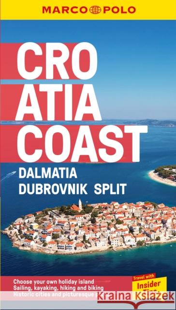 Croatia Coast Marco Polo Pocket Travel Guide - with pull out map: Dalmatia, Dubrovnik and Split Marco Polo 9781914515422 Heartwood Publishing - książka