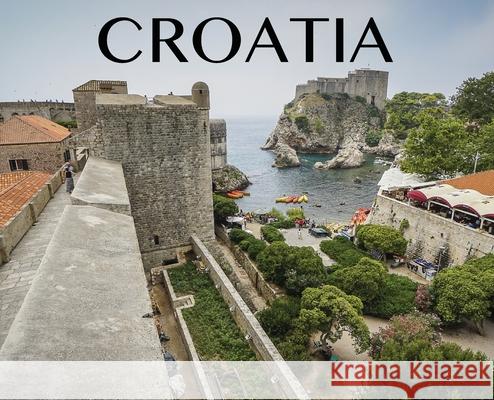 Croatia: Photography Book Elyse Booth 9781777062125 Elyse Booth - książka