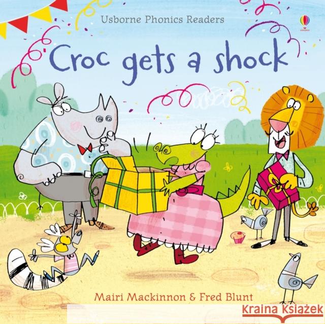 Croc gets a Shock Mairi Mackinnon 9781409550525  - książka