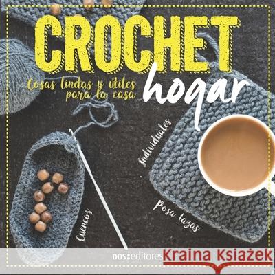 Crochet Hogar: cosas lindas y útiles para la casa Angela Perez 9789876106924 978-987-61-692-4 - książka