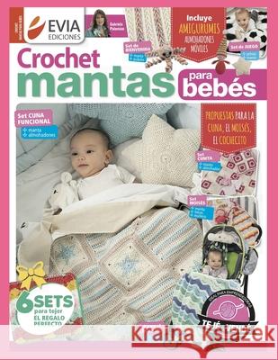 CROCHET MANTAS PARA BEBES EDICIONES EVIA EDICIONES 9798578612343 Independently published - książka