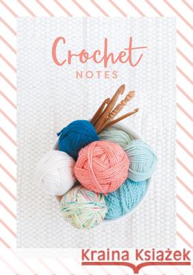 Crochet Notes David Charles 9781446308578 David & Charles - książka