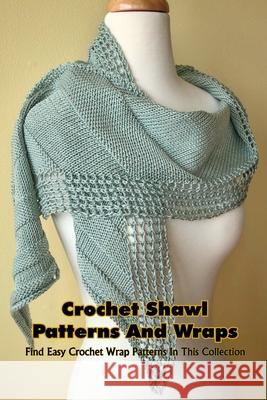 Crochet Shawl Patterns And Wraps Coston Renada 9798517140067 Independently Published - książka