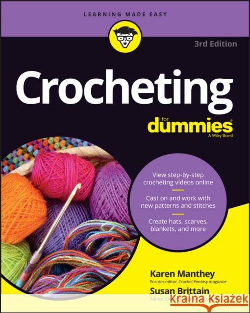 Crocheting for Dummies with Online Videos Manthey, Karen 9781119287117 John Wiley & Sons Inc - książka