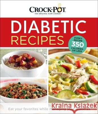 Crockpot Diabetic Recipes Publications International Ltd 9781680226911 Publications International, Ltd. - książka
