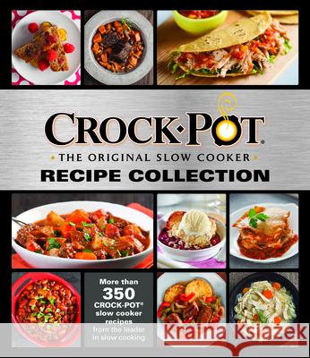 Crockpot Recipe Collection: More Than 350 Crockpot Slow Cooker Recipes from the Leader in Slow Cooking Publications International Ltd 9781680221244 Publications International, Ltd. - książka