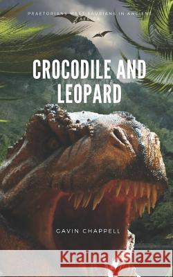 Crocodile and Leopard Gavin Chappell 9781502820341 Createspace - książka